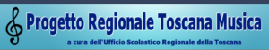 Progetto Regionale Toscana Musica